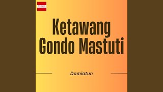 Download lagu Ketawang Gondo Mastuti mp3 Download lagu Ketawang Gondo Mastuti mp3