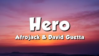 Afrojack &amp; David Guetta - Hero (Lyrics)