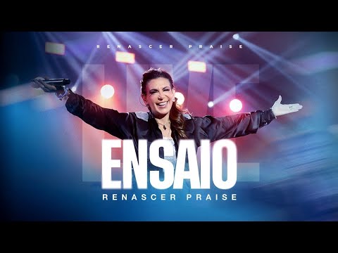 ENSAIO ABERTO RENASCER PRAISE - 2025