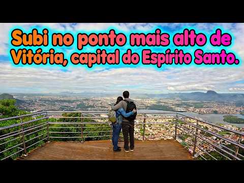 Subi no ponto mais alto de Vitória, capital do Espírito Santo.