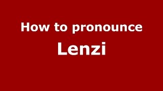 How to pronounce Lenzi