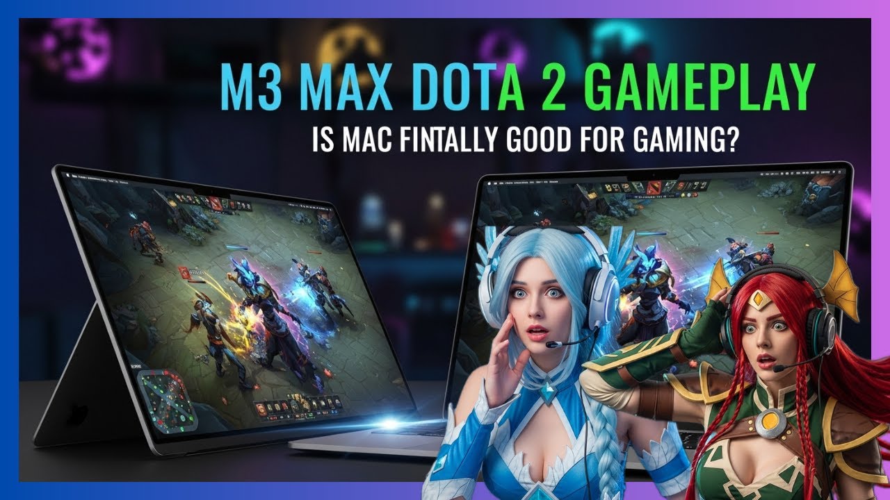 M3 Max Dota 2 gameplay on macOS