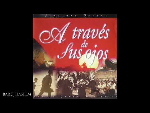 Jonathan Settel A través de sus ojos Full Album HD