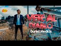 Daniel Medicis - Vete al Diablo (Video Oficial)