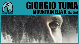 GIORGIO TUMA - Mountain Elia K [Audio]