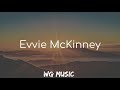 Just Like God Evvie McKinney Lyrics