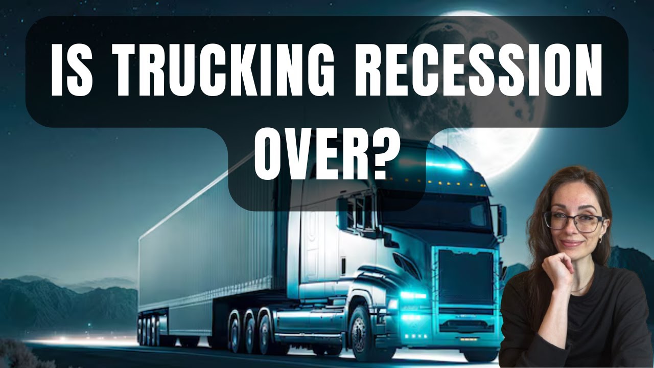 "Trucking Recession Is Over": Is That True?