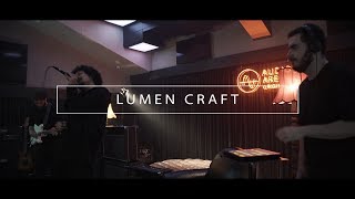 Lumen Craft - Full Show (AudioArena Originals)