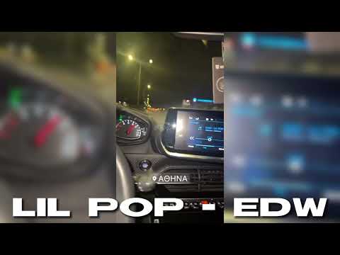 Lil Pop - EDW (Ακυκλοφόρητο)