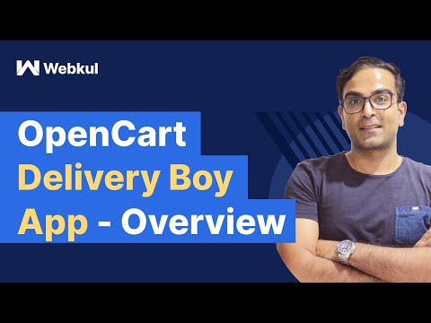 OpenCart Delivery Boy App - Overview