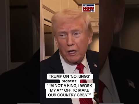 Trump on 'No Kings' protests | LiveNOW from FOX