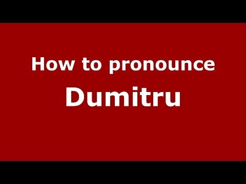 How to pronounce Dumitru (Italian/Italy)  - PronounceNames.com