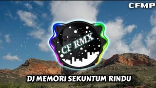 Download lagu DJ Memori Sekuntum Rindu ( Spoon ) Remix Full Bass by CF RMX mp3