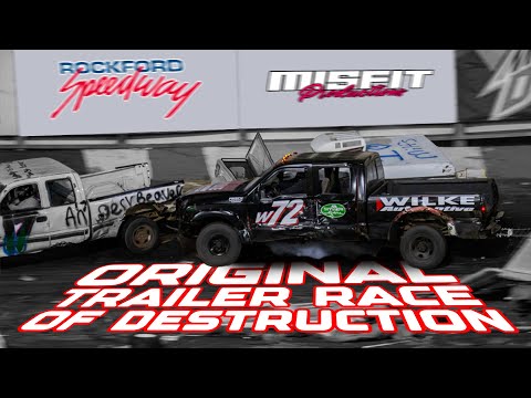 06/10/2023 | The Final: Original Trailer Race of Destruction - Rockford Speedway