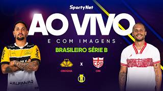 AO VIVO E COM IMAGENS: CRICIÚMA X CRB | RODADA 6 | SÉRIE B