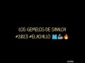 El Achillo Los Gemelos De Sinaloa 2022 Corridos Corridostumbados Ranchohumilde