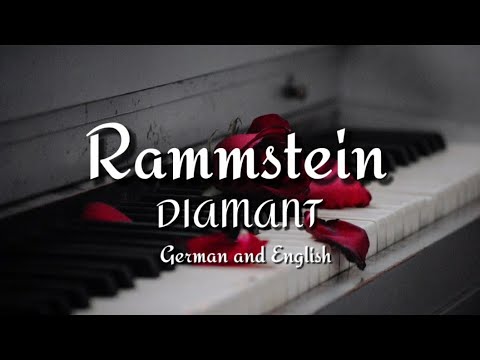 Rammstein - Diamant - English and German lyrics