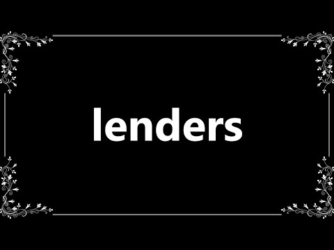 Lenders - Definition and How To Pronounce