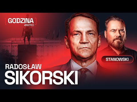 GODZINA ZERO #107: KRZYSZTOF STANOWSKI I RADOSŁAW SIKORSKI