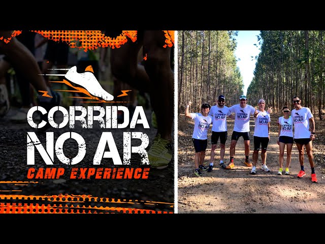 PARTICIPE do CAMP DO CORRIDA NO AR, o Corrida no Ar Camp Experience!!!