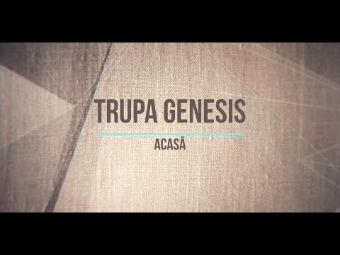 Trupa Genesis - Acasă