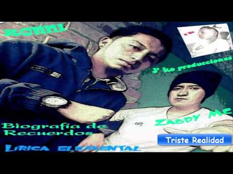 Lírica Elemental - Triste Realidad Zabdy MC feat. ZONNI & J´ko Producciones  (ORIGINAL)