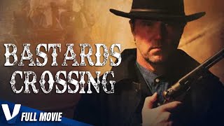 BASTARD CROSSING - NEW 2021 - FULL HD WESTERN ACTI