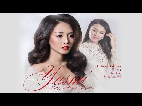Luag Leej Tub (Full Version) by Yasmi and Dib Xwb (original)