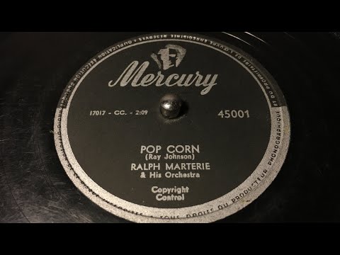 Ralph Marterie - Pop Corn - 78 rpm - Mercury 45001