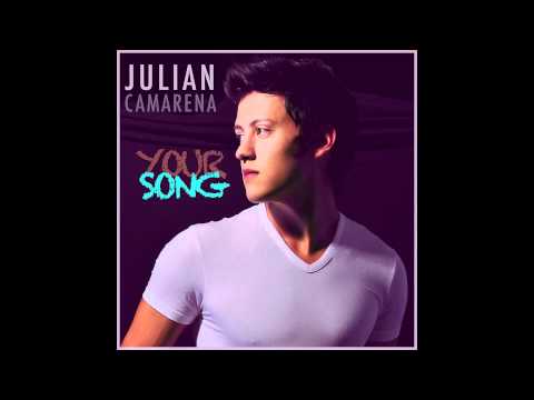 Julian Camarena - Your Song (Audio)