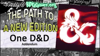 One D&D Addendum | The Path to a New Edition