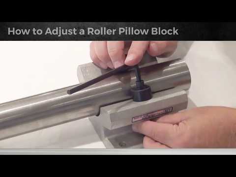 How to Adjust a Roller Pillow Block