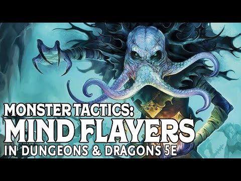Monster Tactics: Mind Flayers in Dungeons and Dragons 5e