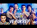Ve Fukrey Pankaj Tripathi Varun Sharma Manjot Pulkit Dev Negi Asees Kaur Tanishk B Fukrey 3