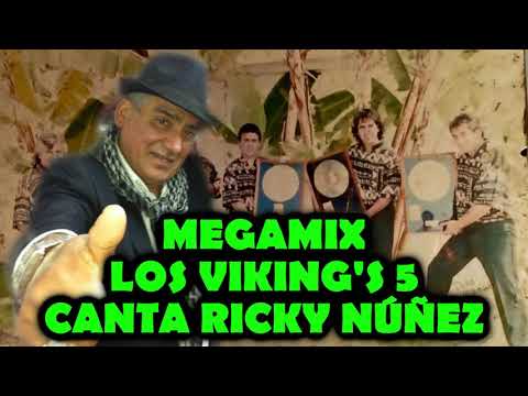 MEGAMIX LOS VIKINGS 5 - CANTA RICKY NÚÑEZ