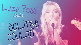 Luiza Possi - Eclipse Oculto (Caetano Veloso) | LAB LP