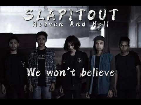 SLAPITOUT - Heaven And Hell ( Lyrics )