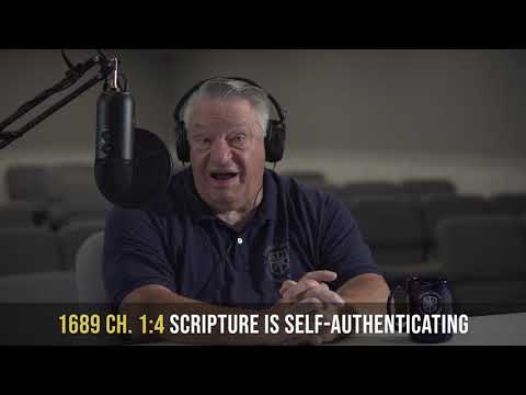 1689 1:5 - Scripture is Self-Authenticating | Confessing the Faith