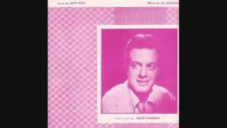 John Laurenz - Red Roses For A Blue Lady (The Original) 1948