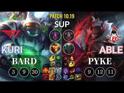 T1 Kuri Bard vs LEG Able Pyke Sup - KR Patch 10.19