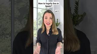 How to legally live in Spain? Part 5 #immigration #europe #eu #citizenship #spain