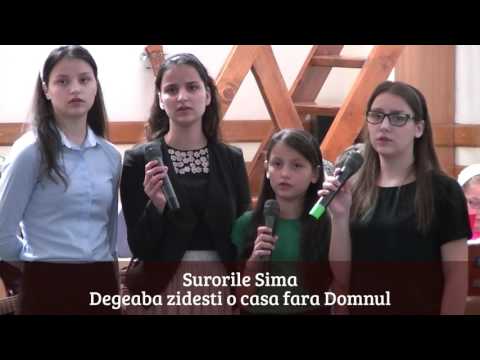 Surorile Sima - Degeaba zidesti o casa fara Domnul