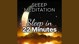 The Ultimate Deep Sleep Meditation: Sleep in 20 Minutes, Pt. 7