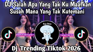 Download lagu DJ SALAH APA YANG TAK KUMAAFKAN SUSAH MANA YANG TAK KU TEMANI || DJ TREN TIKTOK TERBARU 2026 !!! mp3 Download lagu DJ SALAH APA YANG TAK KUMAAFKAN SUSAH MANA YANG TAK KU TEMANI || DJ TREN TIKTOK TERBARU 2026 !!! mp3