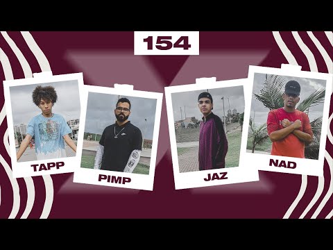 JAZ E NAD x TAPP E PIMP - Batalha da Torre 154ª edição (PRIMEIRA FASE)