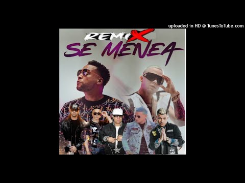 SE MENEA (REMIX EDIT) - DON OMAR FT NIO GARCIA, WISIN Y YANDEL, HECTOR EL FATHER, JOWELL , MALDY