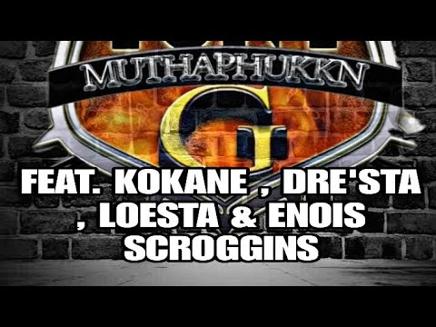 "Real G'z" ( Feat. Kokane , Gangsta Dre'sta, Loesta , & Enois Scroggins)