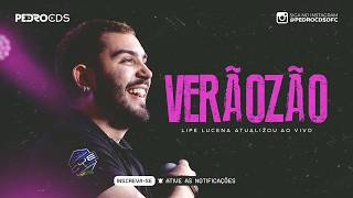LIPE LUCENA - VERÃOZÃO [REPERTÓRIO NOVO]