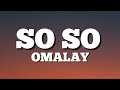 Omah Lay   Soso Lyrics