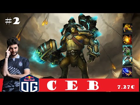 [DOTA 2] OG.Ceb the ELDER TITAN [OFFLANE] [7.27C] [#2]